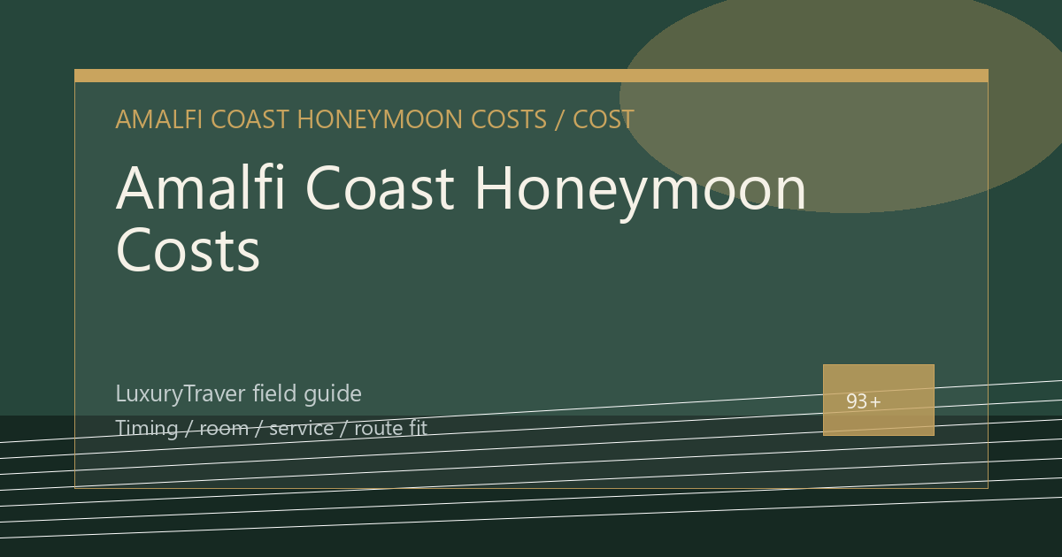 Amalfi Coast Honeymoon Costs: When the View Works