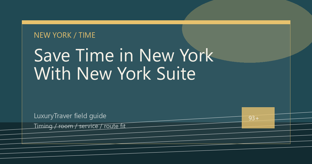 Save Time in New York With New York Suite Hotels